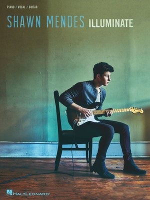 cover image of Shawn Mendes--Illuminate Songbook